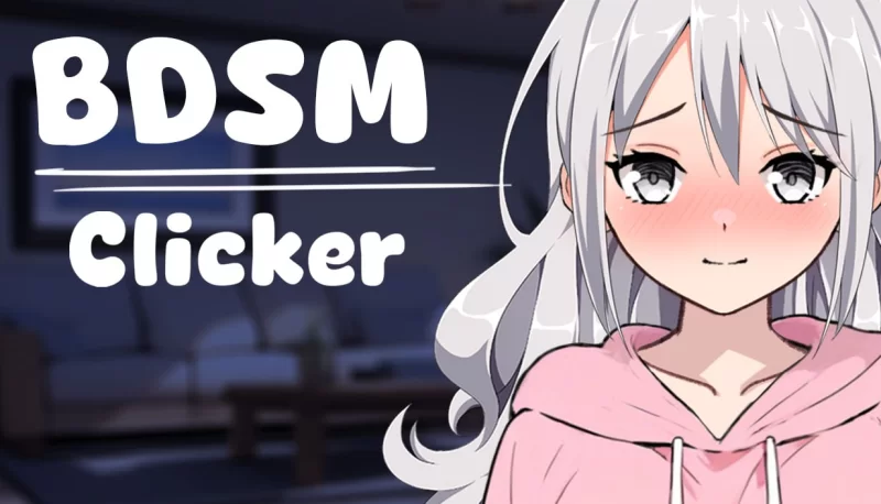 【SLG官中PC安卓直装动态无码】BDSM Clickerv1.2 [1+247m][百度盘]