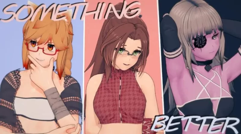 【PC/安卓】更好的未来（Something Better） Ver0.2.2 AI汉化版 [1P+2.27G][百度盘]