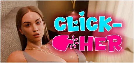 [SLG官中PC动态]点击此处 Click-Her v1.0.5.10 [1+4G][百度盘]