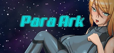 更新[PC/战斗H/生肉/扶她/西瓜肚] 帕拉方舟 Para Ark v1.11+DLC [1+846M][百度盘]