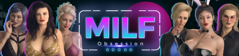[PC/安卓/欧美SLG/后宫]熟女痴迷 MILF Obsession V0.4 汉化动态步兵 [4+1.68G+1.69G][多种下载方式]