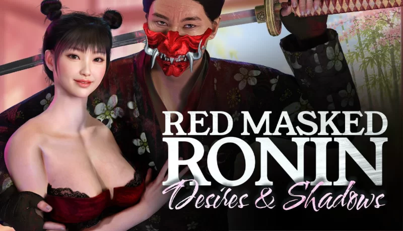 [新作PC3DSLG动态步兵] 红面具浪人：欲望与暗影 Red Masked Ronin V1.0 [8.5G] [1+8.5G][百度盘]