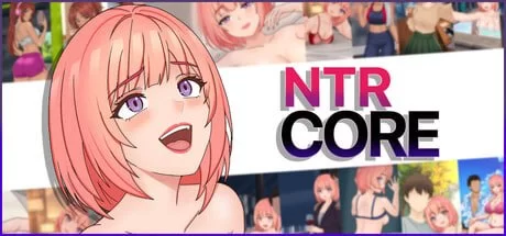 【SLG/PC/新作/无码/NTR/黑皮】NTR CORE [1+243m][多种下载方式]