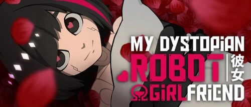 [PC+安卓/触摸SLG/养成/动态]我的反乌托邦机器人女友v0.97.11 [2+1.8G][百度盘]
