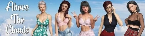 [欧美SLG/乱伦/动态] 云端之上 Above the Clouds v0.8 汉化版 [PC+安卓] [1+4.5G][百度盘]