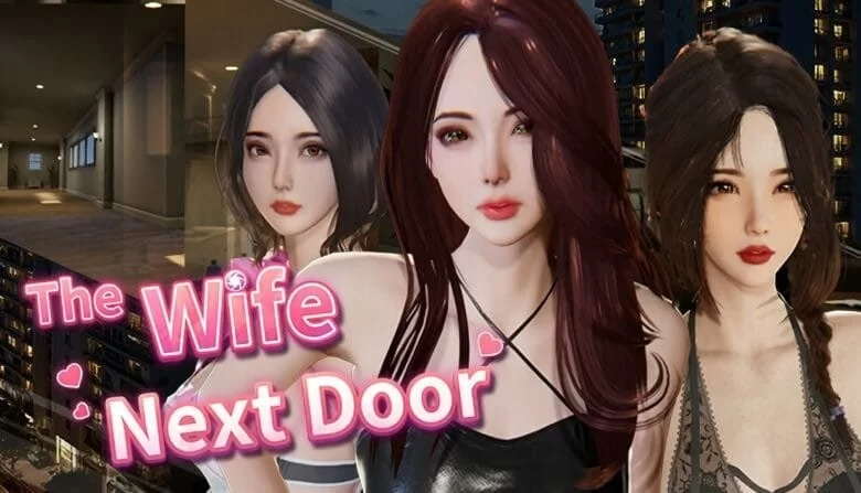 隔壁的美艳人妻 The  Ver1.8.14 官中步兵版+DLC+存档【PC/12.90G】 [4+12.9g][百度盘]