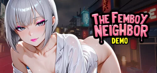 [SLG官中PC安卓MAC]伪娘邻居 The Femboy Neighbor v1.0 Demo [1+1G][百度盘]