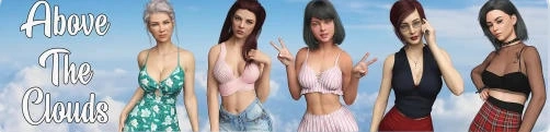 [欧美SLG/乱伦/动态] 云端之上 Above the Clouds v0.8 汉化版 [1+4.50G][百度盘]